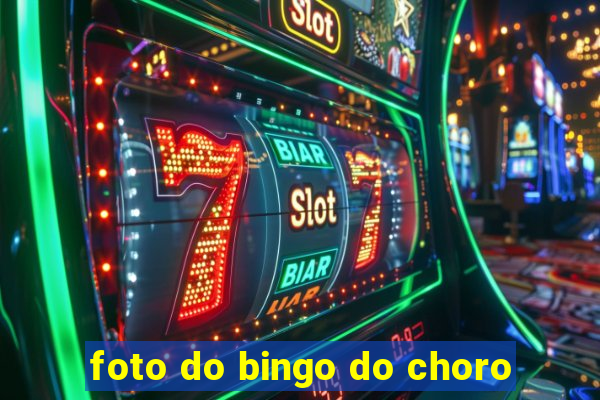 foto do bingo do choro